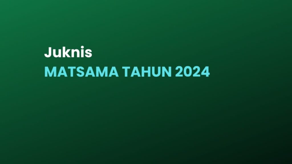 Juknis MATSAMA 2024